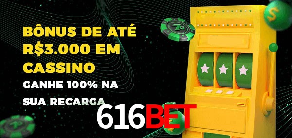 616BET melhor bônus de depósito